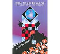 Foreign Aid After the Cold War Rubin Patterson (Auteur)