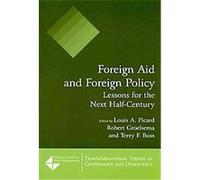 Foreign Aid and Foreign Policy, Transformational Trends in Governance and Democracy