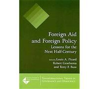 Foreign Aid and Foreign Policy, Transformational Trends in Governance & Democracy