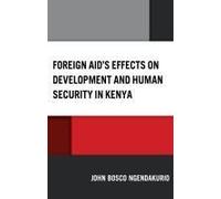 Foreign Aid's Effects On Development And Human Security In Kenya