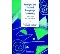 Foreign and Second Language Learning, Cambridge Language Teaching Library William Littlewood (Auteur)