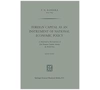 Foreign Capital As An Instrument Of National Economic Policy