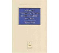 Foreign Currency Claims in the Conflict of Laws