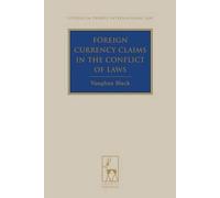 Foreign Currency Claims In The Conflict Of Laws