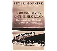 Foreign Devils On The Silk Road