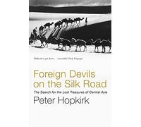 Foreign Devils on the Silk Road