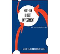 Foreign Direct Investment: Analysis of Aggregate Flows