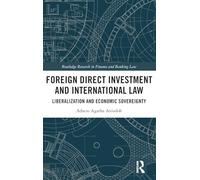 Foreign Direct Investment and International Law
