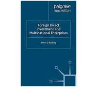 Foreign Direct Investment And Multinational Enterprises