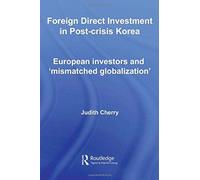 Foreign Direct Investment In Post-Crisis Korea