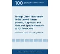 Foreign Direct Investment in the United States Benefits Suspicions and Risks with Special Attention to FDI from China by Paul Krugman Paul Krugman (Auteur)