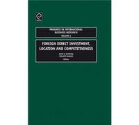 Foreign Direct Investment Location and Competitiveness John Dunning (Auteur)