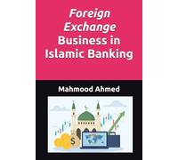 Foreign Exchange Business in Islamic Banking