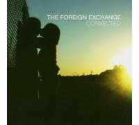 Foreign Exchange - Connected By Foreign Exchange (2004-09-20)
