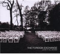 Foreign Exchange - Leave It All Behind [Import]