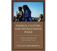 Foreign Fighters And International Peace