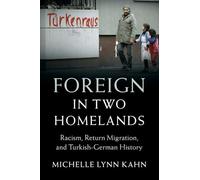 Foreign in Two Homelands