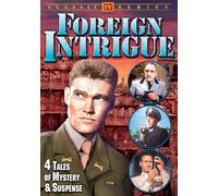Foreign Intrigue: 4 Tales Of Mystery & Suspense: The Executioner / The Good Sister / The Island / One Forty-Two