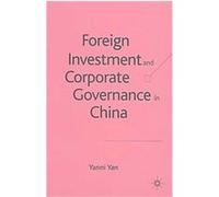 Foreign Investment And Corporate Governance In China Yanni Yan (Auteur)