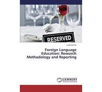 Foreign Language Education: Research Methodology And Reporting