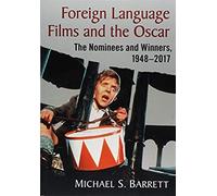 Foreign Language Films And The Oscar