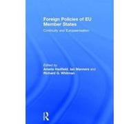 Foreign Policies of EU Member States - [Version Originale] Amelia Hadfield, Ian Manners, Richard G Whitman, (Auteur)