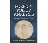 Foreign Policy Analysis: Classic and Contemporary Theory