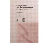 Foreign Policy and Discourse Analysis by Henrik Larsen Henrik Larsen (Auteur)