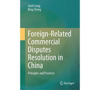 Foreign-Related Commercial Disputes Resolution In China