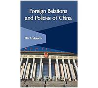 Foreign Relations And Policies Of China