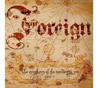 Foreign - Symphony of The Wandering Jew Part II