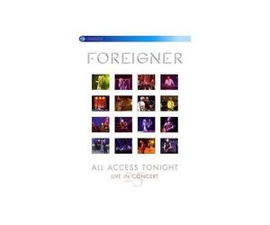 Foreigner - All Access Tonight - Live In Concert