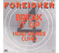 Foreigner - Break it up (1981) / Vinyl single [Vinyl-Single 7'']