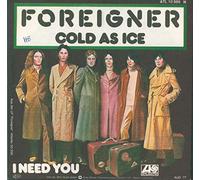 Foreigner - Cold As Ice 7" (Germany 1977) : Foreigner