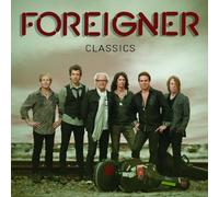 Foreigner - Foreigner Classics