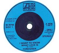 Foreigner - Foreigner I Want To Know What Love Is 7" Atlantic A9596 EX/EX 1984 picture sleeve