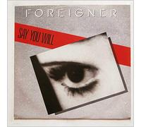 Foreigner - Say You Will (Ext. Remix, 1987) [Import]