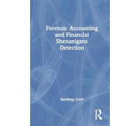 Forensic Accounting and Financial Shenanigans Detection