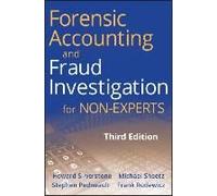 Forensic Accounting And Fraud Investigation For Non-Experts