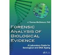 Forensic Analysis Of Biological Evidence