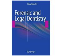 Forensic And Legal Dentistry
