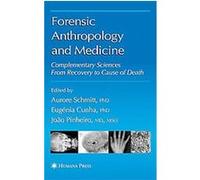 Forensic Anthropology And Medicine