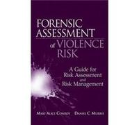 Forensic Assessment of Violence Risk by Murrie Daniel C. Sam Houston State University Huntsville TX Hardcover Book Daniel C. Murrie, Mary Conroy (Auteur)