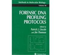 Forensic DNA Profiling Protocols, Methods in Molecular Biology Series
