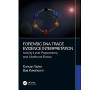 Forensic Dna Trace Evidence Interpretation