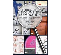 Forensic Document Examination for Legal Professionals: A Science-Based Approach