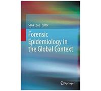 Forensic Epidemiology In The Global Context