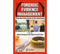 Forensic Evidence Management
