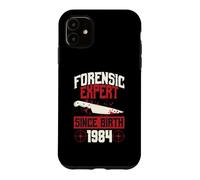 Forensic Expert Since Birth 1984 True Crime Thème Anniversaire Coque pour iPhone 11