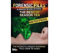 Forensic Files - The Best of Season Ten